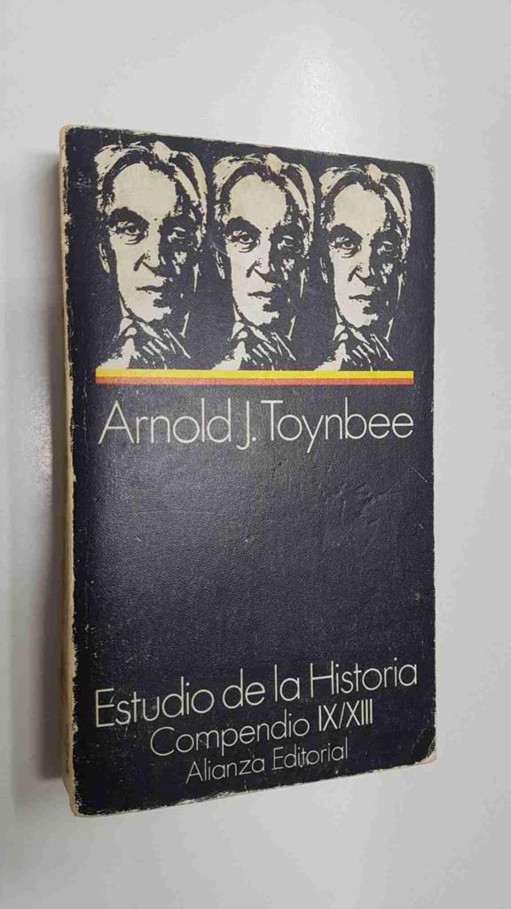 Libro de Bolsillo Alianza 249: Estudio de la Historia (3). Compendio IX/XIII