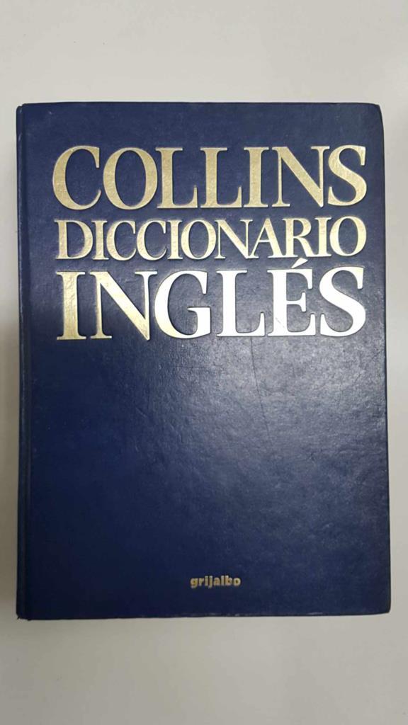 Grijalbo: The Collins Diccionario Español-Ingles e Ingles-Español por Colin Smith. tercera edicion latest reprint 1994