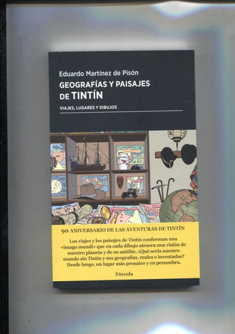 Geografias y paisajes de Tintin: viajes, lugares y dibujos
