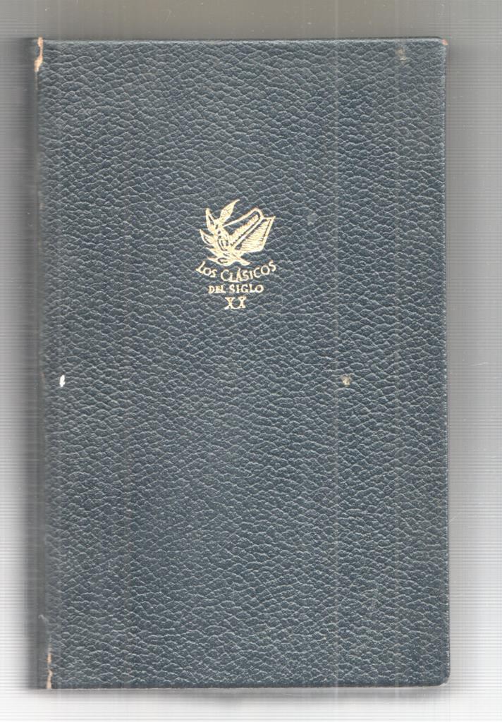 Novelas: Lajos Zilahy. Los Clasicos del siglo XX. Tomo II. Tercera edicion junio 1968