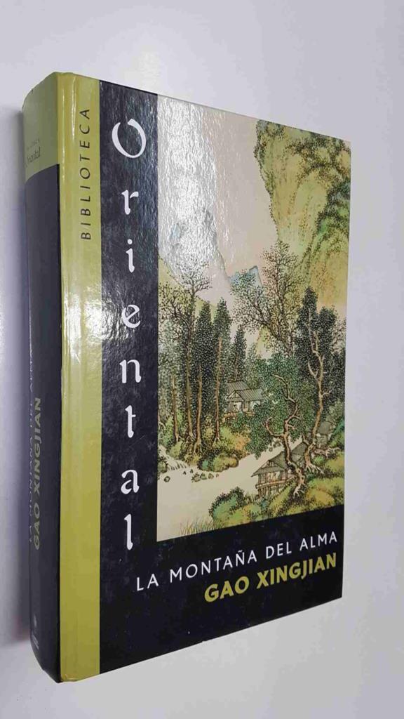 Biblioteca Oriental: La montaña del alma - Gao Xingijian