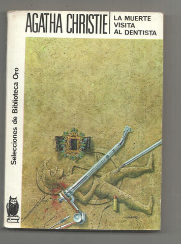 Agatha Christie: La muerte visita al dentista (The patriotic murders). Selecciones Biblioteca Oro 79