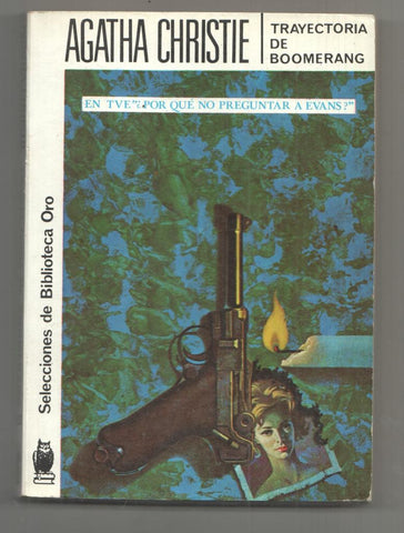 Agatha Christie: Trayectoria de Boomerang (The Boomerang Clue). Selecciones Biblioteca Oro 152