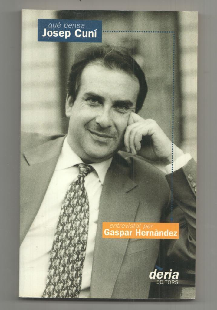 Deria editors: Que pensa Josep Cuni - entrevistat per Gaspar Hernandez