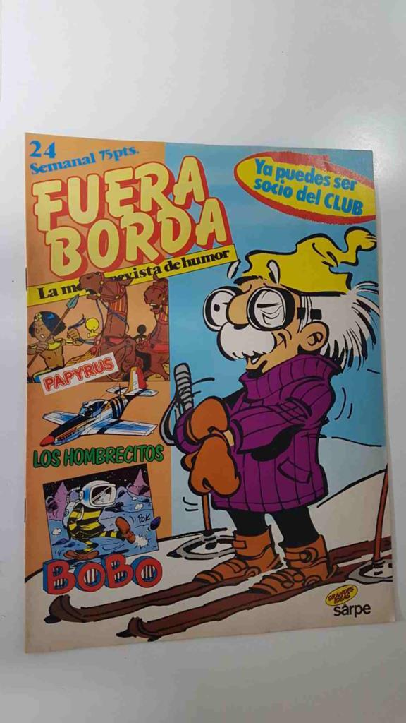 Fuera Borda numero 24. Tiras comicas: Bobo (Deliege), Los hombrecitos, Vicente el Genial