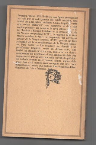 Edicions 62: La llengua catalana i la seva normalitzacio (Algun desconchado en cubierta). Coleccion Les Millors Obres de la Literatura Catalana num 28