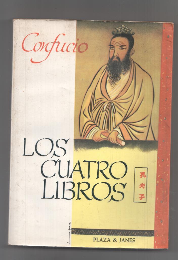 Plaza and Janes: Los cuatro libros. De filosofia moral y politica de China
