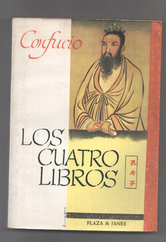 Plaza and Janes: Los cuatro libros. De filosofia moral y politica de China