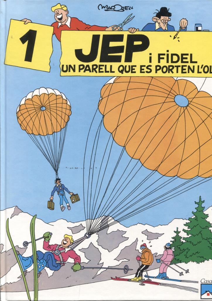 Album: Jep i Fidel numero 1: Un parell que es porten L'oli