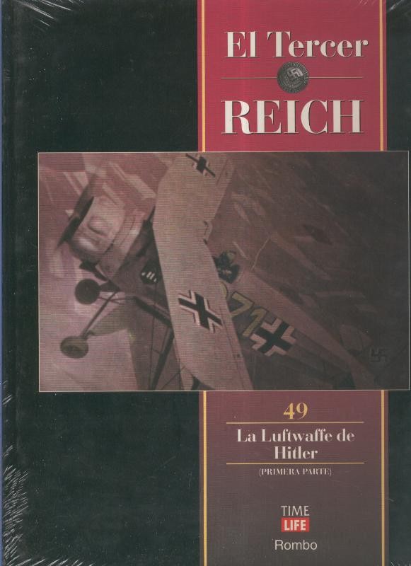 Coleccion El tercer Reich tomo 49: La luftwaffe de Hitler, primera parte