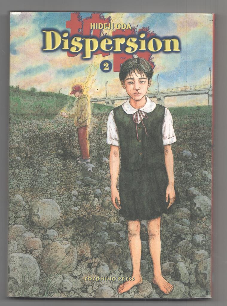 Manga: Dispersion volume 2. Coconino Press. Collana Manga Fantastico