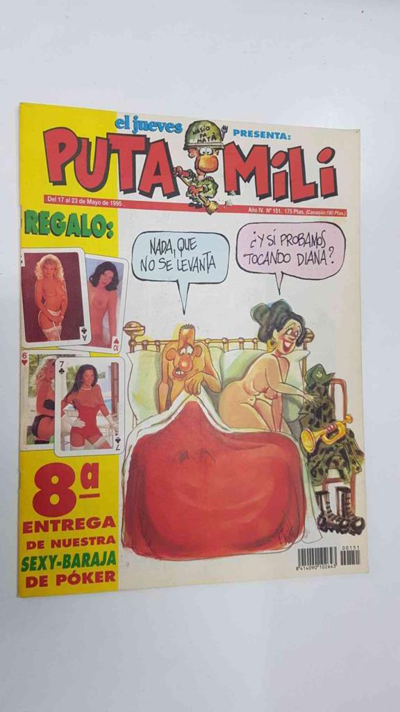 Revista: El Jueves, Puta Mili año IV num 151 (23-4-95). No incluye la 8a entrega de la sexy-baraja de poker