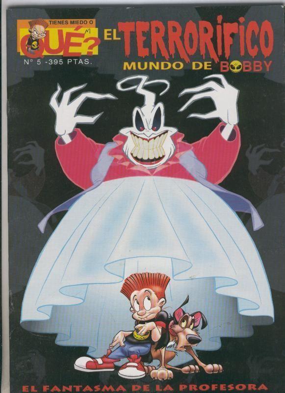 Oscar Studio: El Terrorifico mundo de Bobby album numero 5: El fantasma de la profesora