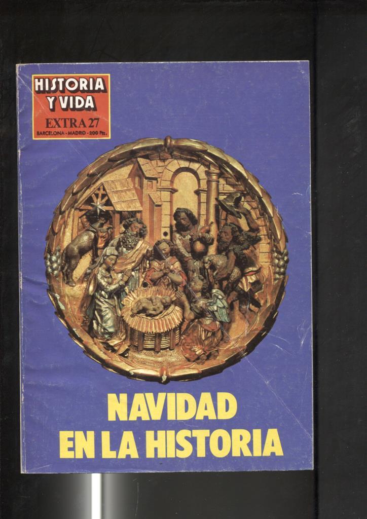 Historia y Vida extra numero 027: Navidad en la historia