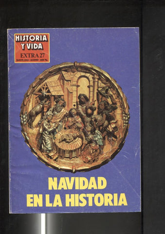 Historia y Vida extra numero 027: Navidad en la historia