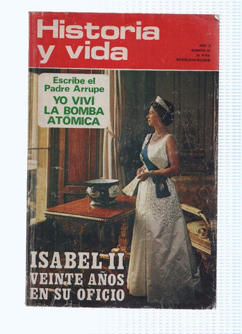 Historia y Vida revista numero 053: Isabel II, veinte años en su oficio (1972)