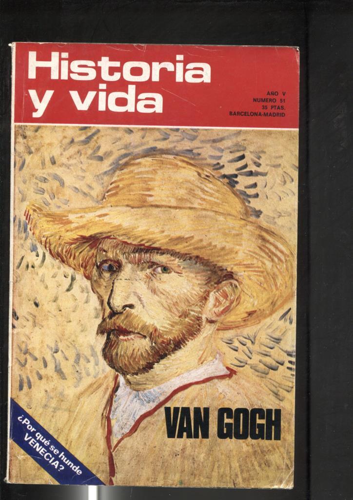 Historia y Vida revista numero 051: Van Gogh