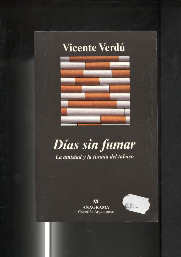 Dias sin fumar: la amistad y la tirania del tabaco