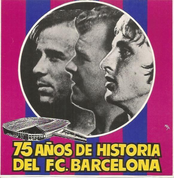 LAMINA 18670: 75 años de historial del FC Barcelona
