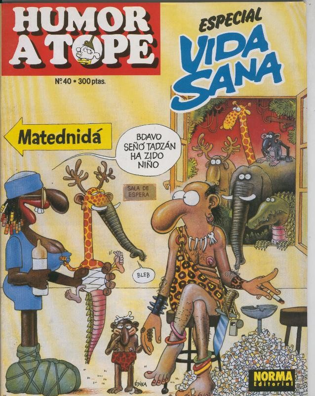 Humor a tope numero 40: Ramis, Dany, Joaquin Cera, Torpe, Kox, Miquel Turon, Segrelles
