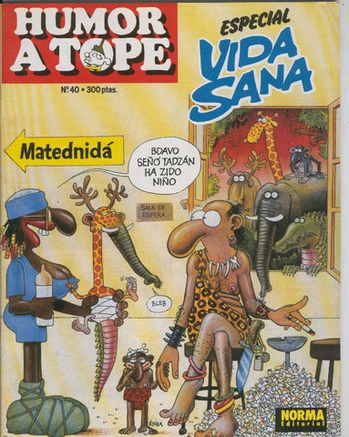 Humor a tope numero 40: Ramis, Dany, Joaquin Cera, Torpe, Kox, Miquel Turon, Segrelles