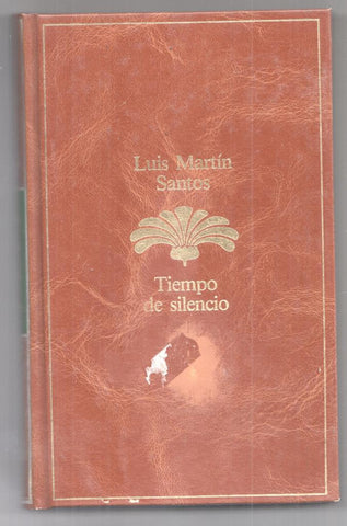 Tiempo de silencio. Primera edicion de esta coleccion junio 1985