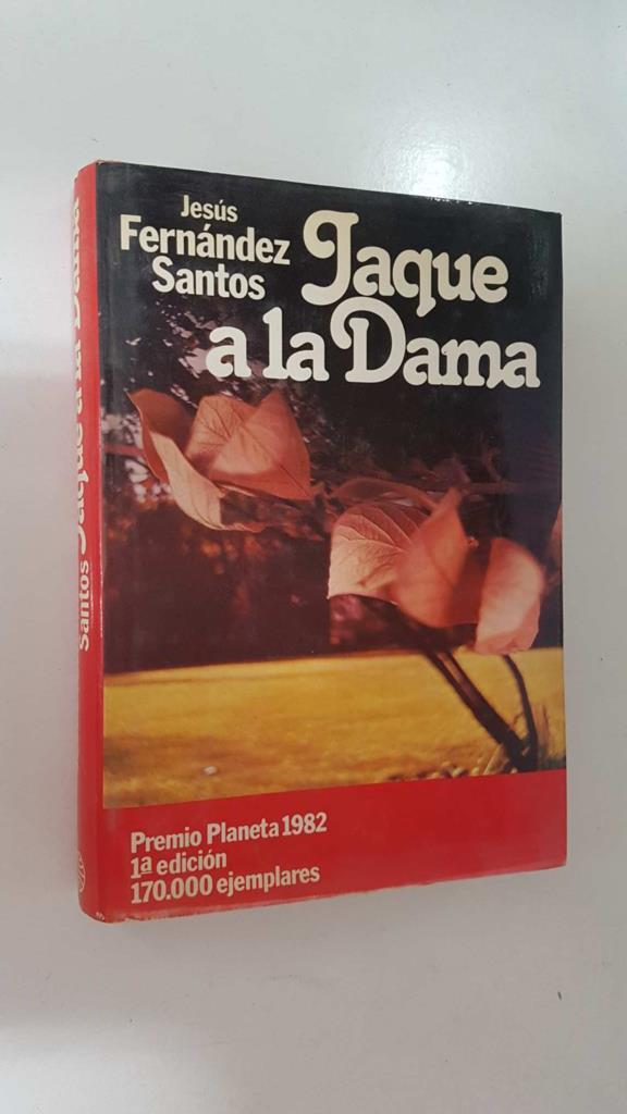 Jaque a la Dama. Premio Planeta 1982, primera edición. Coleccion Autores Españoles e Hispanoamericanos