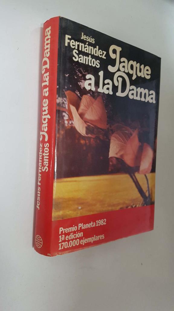Jaque a la Dama. Premio Planeta 1982, primera edición. Coleccion Autores Españoles e Hispanoamericanos