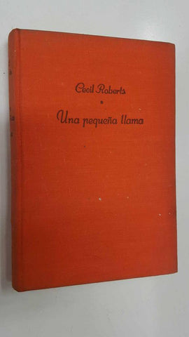 Una pequeña llama. Coleccion Gigante. Segunda eddicion noviembre 1949