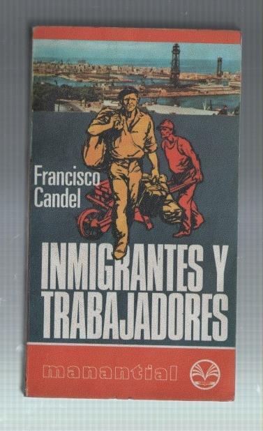 Coleccion Manantial numero 55: Inmigrantes y trabajadores