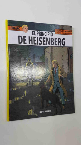Las aventuras de Lefranc volumen 28: El principio de Heisenberg