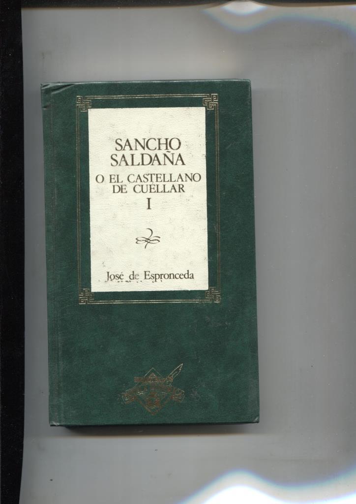 Sancho Saldaña o el castellano de cuellar, volumen 1