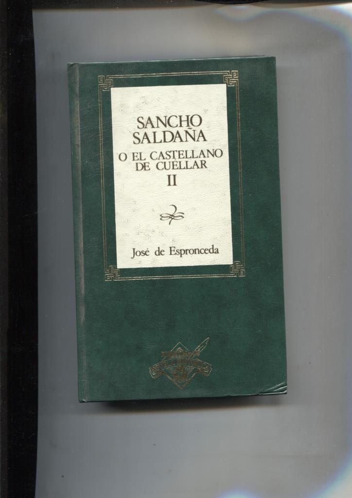 Sancho Saldaña o el castellano de cuellar, volumen 2