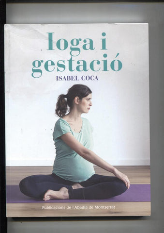 Ioga i gestacio (edicio en catala)