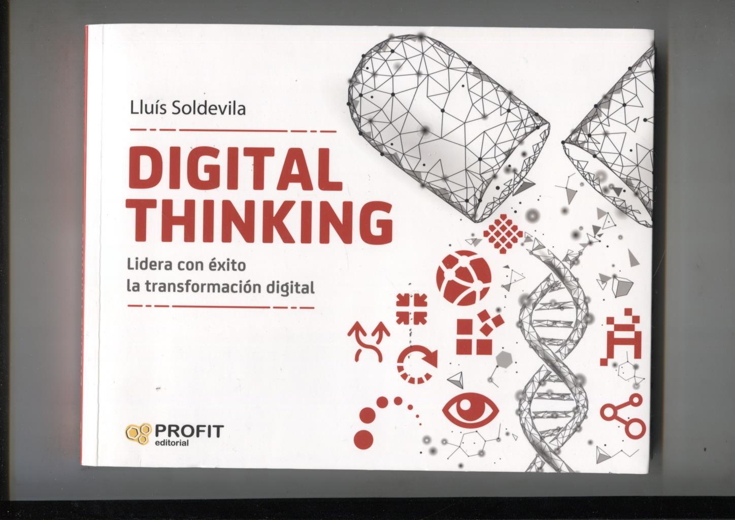 Digital Thinking: lidera con exito la transformacion digital