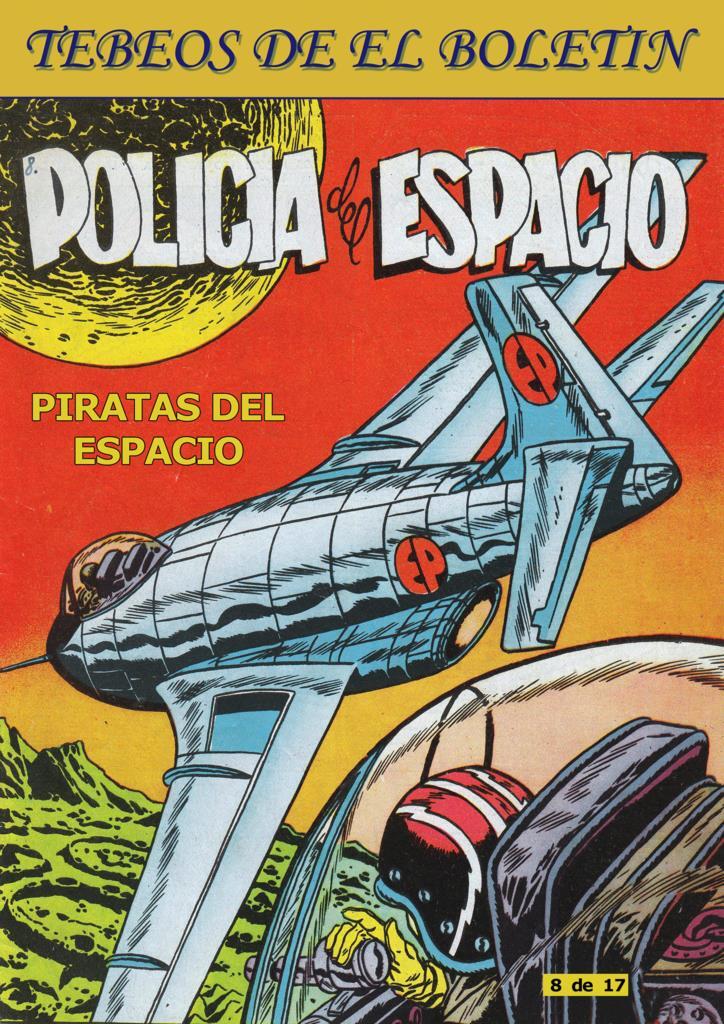 Los Tebeos de El Boletin numero 187: Policia del espacio numero 08: Piratas del espacio