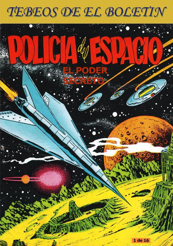 Los Tebeos de El Boletin numero 180: Policia del espacio numero 01: El poder secreto