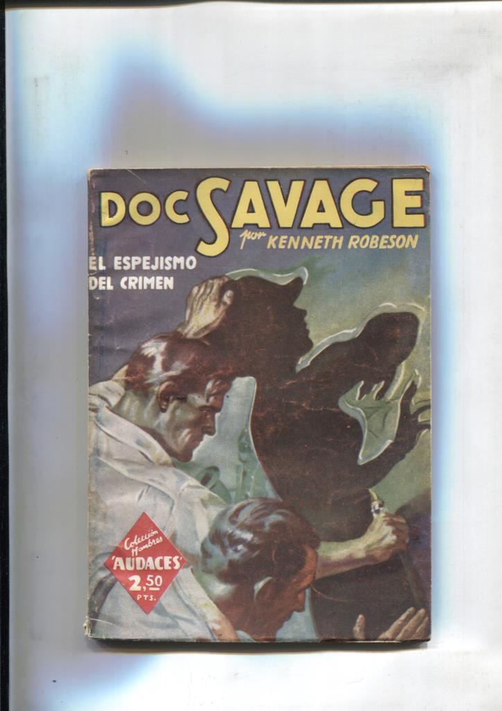 Hombres Audaces: Doc Savage: El espejismo del crimen (numerada 1 en trasera)