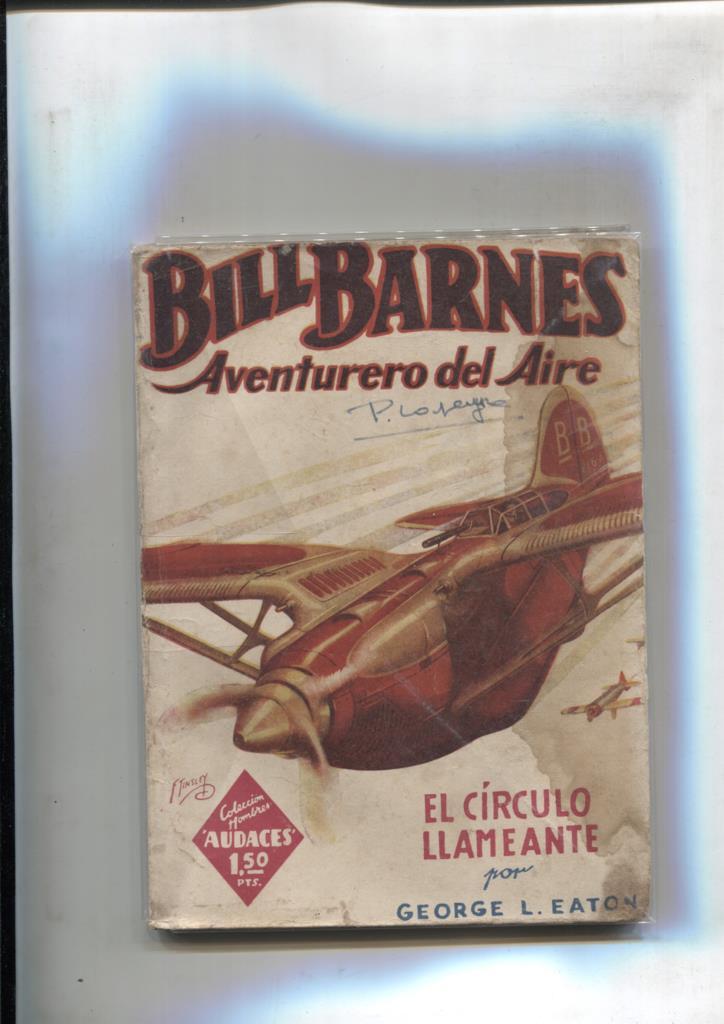 Hombres Audaces: Bill Barnes: El circulo llameante