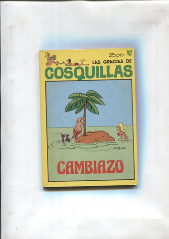 Las gracias de Cosquillas numero 06: Cambiazo