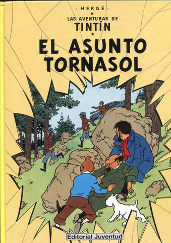 Tintin volumen 18: El asunto Tornasol (vigesima sexta edicion 2012)