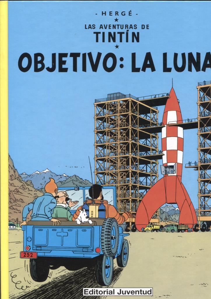 Tintin volumen 16: Objetivo: La Luna (vigesima sexta edicion 2012)