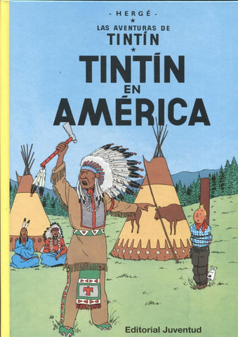 Tintin volumen 03: En America (vigesima quinta edicion 2012)