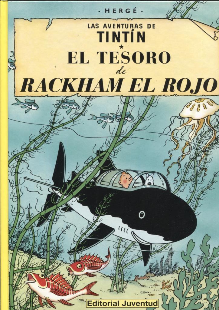 Tintin volumen 12: El tesoro de Rackham el rojo (vigesima octava edicion 2013)