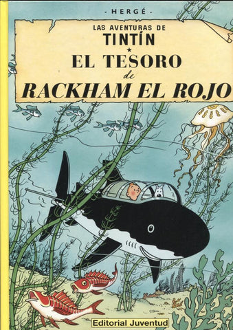 Tintin volumen 12: El tesoro de Rackham el rojo (vigesima octava edicion 2013)