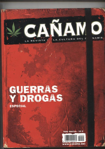 Cañamo la revista de la cultura del cannabis: especial guerras y drogas