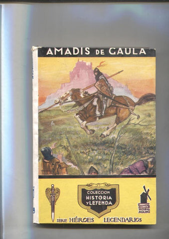 Historia y Leyenda numero 19: Heroes Legendarios: Amadis de Gaula