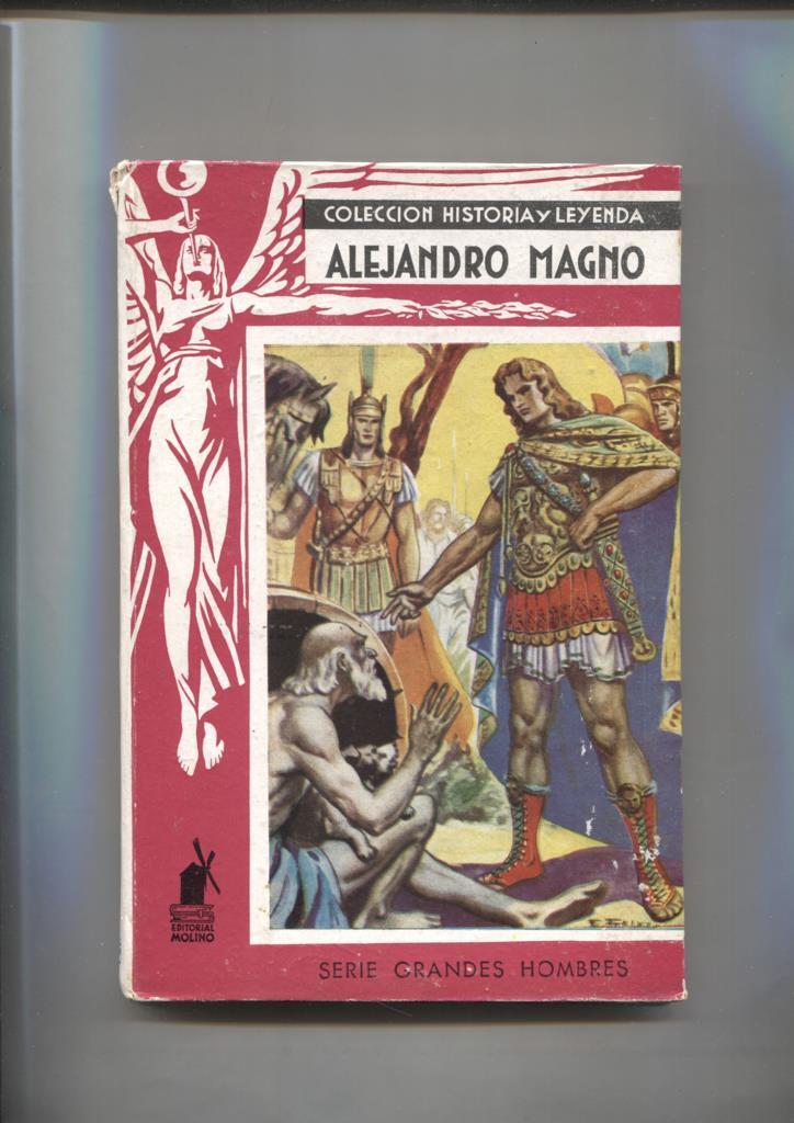 Historia y Leyenda numero 08: Grandes Hombres: Alejandro Magno