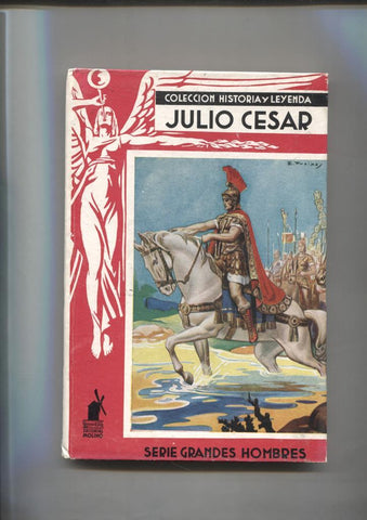 Historia y Leyenda numero 05: Grandes Hombres: Julio Cesar