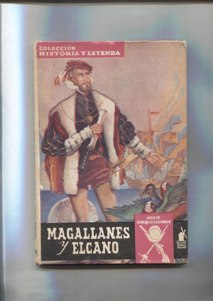 Historia y Leyenda numero 23: Conquistadores: Magallanes y Elcano